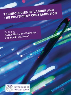 cover image of Technologies of Labour and the Politics of Contradiction